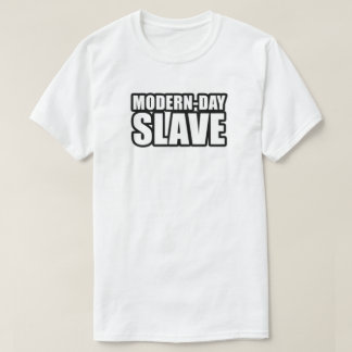モダン日奴隷 Tシャツ