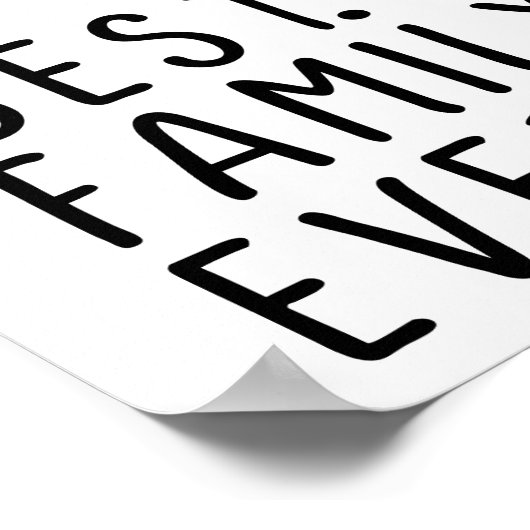 モダン最高の家族の引用文タイポグラフィ ポスター (角)