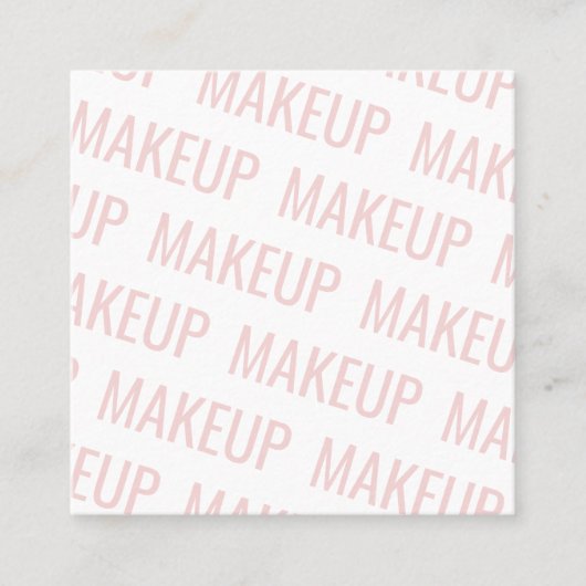 モダン赤面ピンク反復文字模様メイクアップ スクエア名刺 (正面)