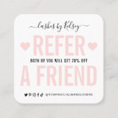 モダン赤面ピンクRefer A Friend Logo Referral スクエア名刺 (正面)