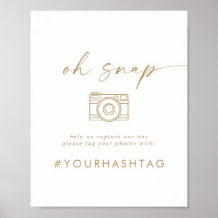 モダン金ゴールドスクリプトOh Snap結婚のハッシュタグ記号 ポスター