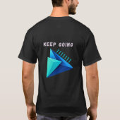 モダン3DジオメトリックKeep Going Tシャツ (裏面)