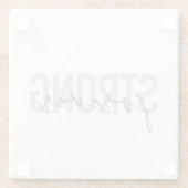 モダン,シンプル，シックなエレガントデザインストロングフォーエバー ガラスコースター (裏面)