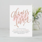 モダン シンプル ローズゴールド Always And Forever 手書き風文字  箔招待状 (立ち正面)