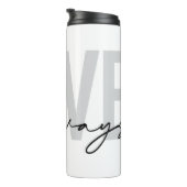 モダン,シンプル，都市タイポグラフィ"常に愛" タンブラー (回転右)