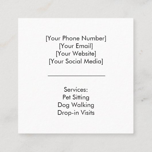 モダン&プロフェッショナルペットシッター スクエア名刺 (裏面)