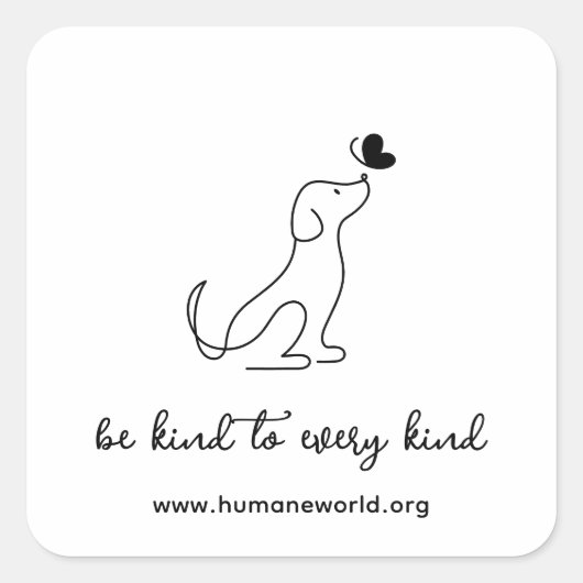 モダン・ミニマリスト Be Kind To Every Kind ドッグURL スクエアシール (正面)