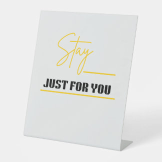 モダン・ミニマリスト「Stay Just For You」テーブルサイン 台座サイン