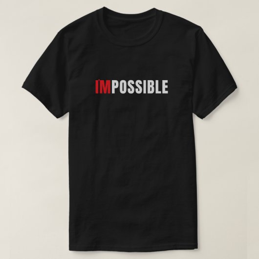 モダン I'm Possible ミニマリスト タイポグラフィー Tシャツ (デザイン正面)