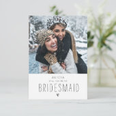 モダンbridesmaid propodidフォトカード 招待状 (スタンド正面)