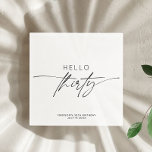 モダンHello Thirty 30th Birthdayパーティースクリプト スタンダードカクテルナプキン<br><div class="desc">モダンHello Thirty 30th Birthdayパーティースクリプトナプキンス</div>