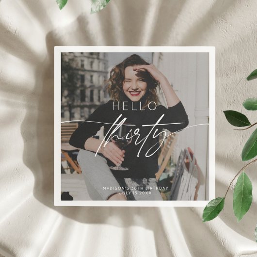 モダンHello Thirty 30th Birthdayパーティー写真 スタンダードカクテルナプキン