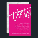 モダンSCRIPT 30th誕生日パーティーホットピンク白 招待状<br><div class="desc">kat massard >>> https://linktr.ee/simplysweetpaperie <<< 30TH BIRTHDAYのトレンディー、手書きの招待状デザイン – 私は店で利用可能なほとんどの年齢を持っているTIP :: 1.グラフィックとフォントを変更/移動し、文字を追加するには、「it」ボタンカスタマイズを押す。kat@simplysweetpaperie.comというの年齢では連絡MEでカスタムす。</div>