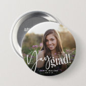 モダンYay Gradのカスタム写真卒業 缶バッジ (正面&裏面)