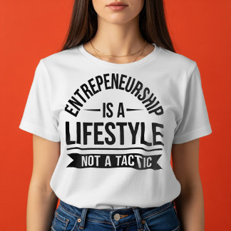 モチベーションあふれる起業家のライフスタイルTシャツ Tシャツ