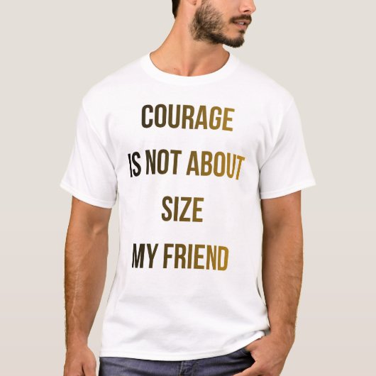 モチベーションが上がる勇気の引用Tシャツ Tシャツ (正面)