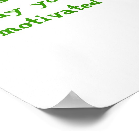 モチベーションが自分の選択だと理解する！今まで… ポスター (角)