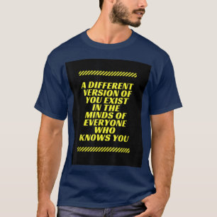 モチベーションことわざ哲学的ワールドビュー Tシャツ