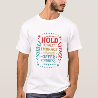 モチベーションを高める優しさのTシャツ、人生を肯定する贈り物 Tシャツ