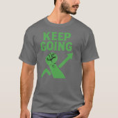 モチベーションを高める名言 メンズ Tシャツ (正面)