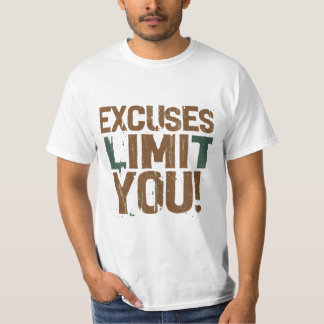 モチベーションを高める 言い訳はあなたを制限する Tシャツ