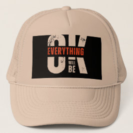 モチベーションを高める「Everything Will Be OK」トラッカーキャップ キャップ