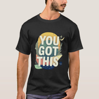 モチベーションを高める「You Got This」タイポグラフィーデザイン Tシャツ