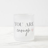 モチベーション前向きあなたが十分な引用文 フロストグラスマグカップ (中央)