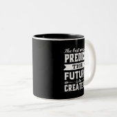 モチベーション感動的引用文が未来を生み出す ツートーンマグカップ (正面右)