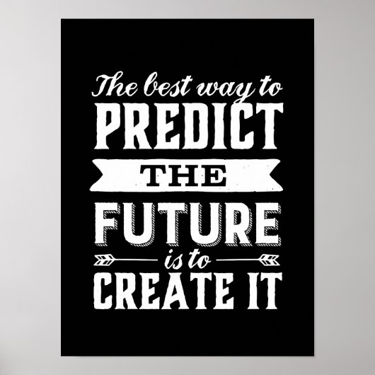 モチベーション感動的引用文が未来を生み出す ポスター (正面)