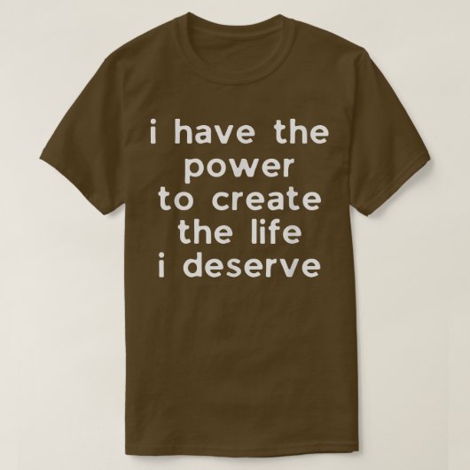 モチベーション肯定引用文創世力 Tシャツ (デザイン正面)