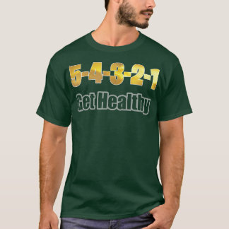 モチベーション5秒は健康的なルールを取得 Tシャツ