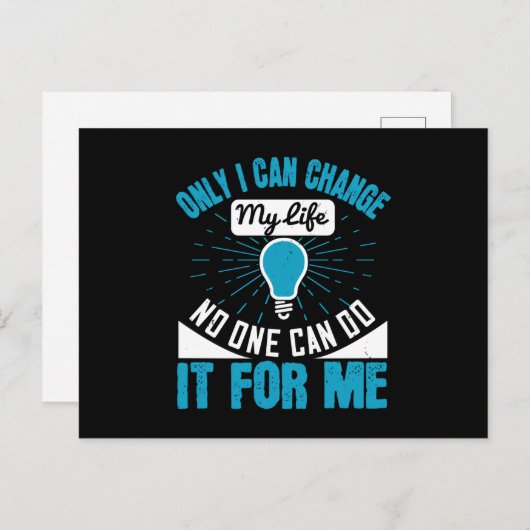 モチベーション – 自分の人生を変えることしかできない ポストカード (正面/裏面)