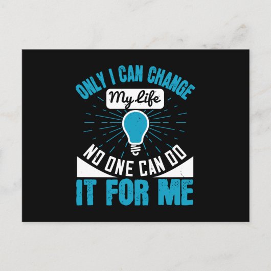 モチベーション – 自分の人生を変えることしかできない ポストカード (正面)