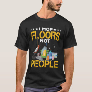 モップフロアーカディストハウスキーパーハウスキーアプレッチ Tシャツ