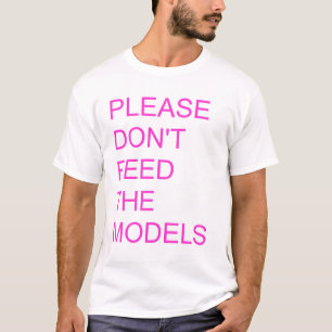 モデルを食べ物を与えないで下さい Tシャツ