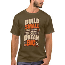 モデルビルダー ビルドスモール ドリームビッグ Tシャツ