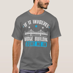 モデルブリッジ建物ブリッジビルダーギフト Tシャツ