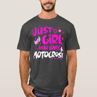 モトクロスを愛する少女に過ぎない Tシャツ