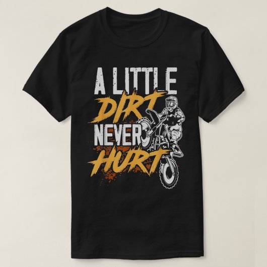 モトクロスリトルダート決してダートバイクMx Raciを傷つけない Tシャツ (デザイン正面)
