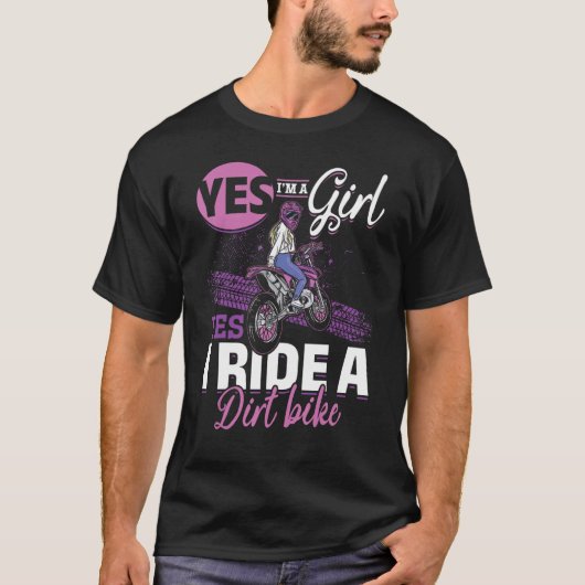 モトクロスYes私は女の子でYes私はダートビに乗る Tシャツ (正面)
