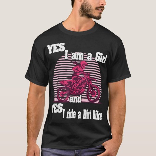 モトクロスYes私は女の子でYes私はダートビに乗る Tシャツ (正面)