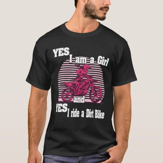 モトクロスYes私は女の子でYes私はダートビに乗る Tシャツ (正面)