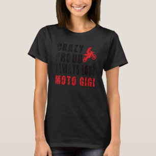 モト熱狂するクロスGigiおばあちゃんダートバイクギィ Tシャツ
