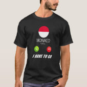 モナコ フラグ お土産 モナコが呼んでいる モナコが呼んでいる Tシャツ (正面)
