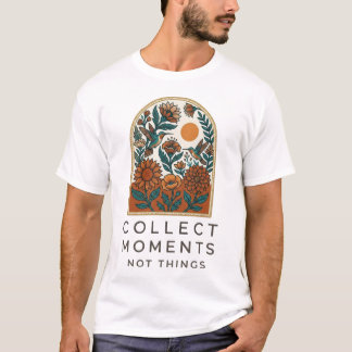 モノではなく思い出を集めよう フローラル 引用デザイン Tシャツ
