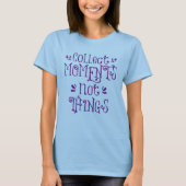 モノではなく思い出を集めるTシャツ Tシャツ (正面)