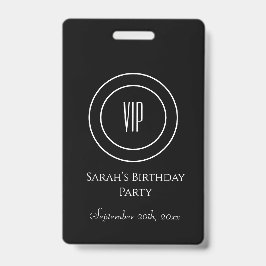 モノクロエレガント誕生日パーティーVIPアクセス バッジ