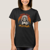 モホーク誇りを持った先住民アメリカ Tシャツ (正面)