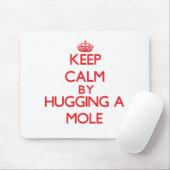 モルを抱き締めることによって平静を保って下さい マウスパッド (マウス)